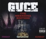 Guce - The Weekend Edition