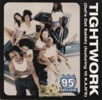 95 South - Tightwork (Dat's Dat Sshhh)