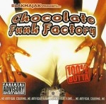 Chocolate Funk Factory - Blakmajak Presents