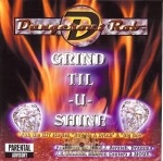 Dangerous Rob - Grind Til-U-Shine