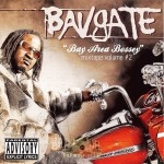 Bavgate - Bay Area Bossey Mixtape Vol. 2