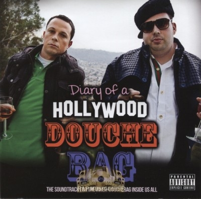Diary Of A Hollywood Douchebag - The Soundtrack For The Inner-Douchbag Inside Us All