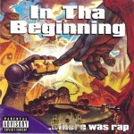 In Tha Beginning... There Was Rap - In Tha Beginning... There Was Rap