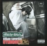 Mitchy Slick - Urban Survival Syndrome