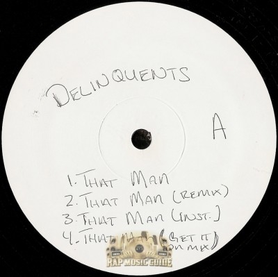 Delinquents - That Man Remix / Delinquents Are Back / Doing It Live