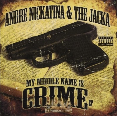Andre Nickatina & The Jacka - My Middle Name Is Crime EP