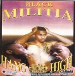 Black Militia - Hang Em High