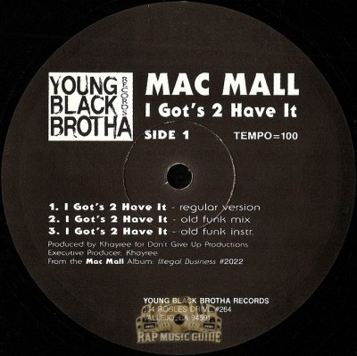 Mac Mall - I Got's 2 Have It