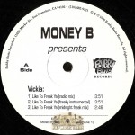 Money B - Like To Freak Ya / Pick A Part / N.A.B.