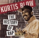 Kurtis Blow Presents - The History Of Rap Vol. 3