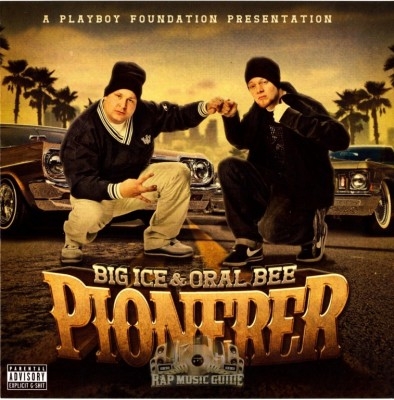Big Ice & Oral Bee - Pionerer