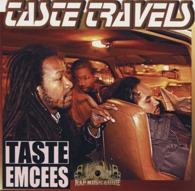Taste Emcees - Taste Travels