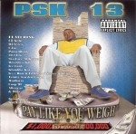 PSK-13 - Pay Like You Weigh