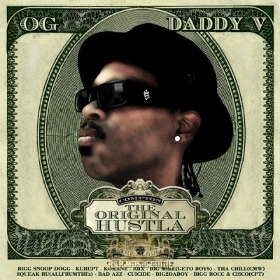 OG Daddy V - The Original Hustla