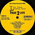 L The Black Robin Hood - True 2 Life