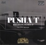 Pusha T - What Dreams Are Made Of