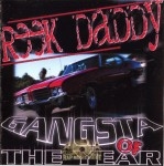Reek Daddy - Gangsta Of The Year