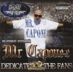 Mr. Capone-E - Dedicated 2 The Fans