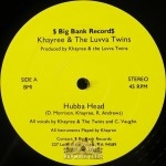 Khayree & The Luvva Twins - Hubba Head