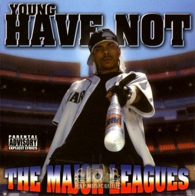 Young Have Not - The Major Leagues