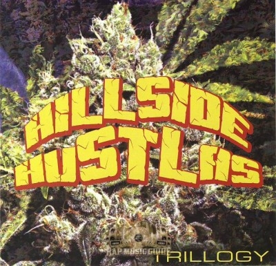 Hillside Hustlas - Trillogy