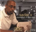 Sadat X - Experience & Education