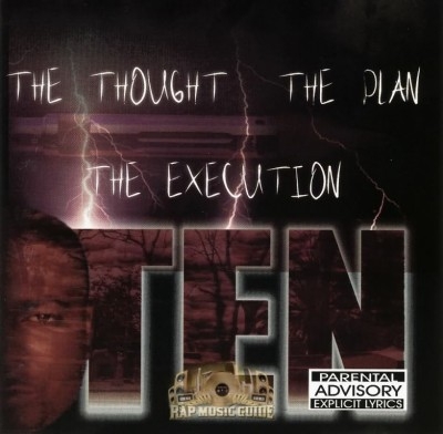 Ten - The Thought The Plan The Execution