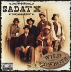 Sadat X - Wild Cowboys