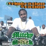 Mitchy Slick - Trigeration Station