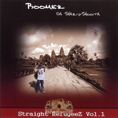 Boomer Da SharpShoota - Straight RefugeeZ Vol. 1