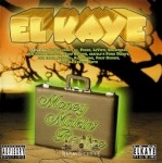 El Kaye - Money Makin' Recipe