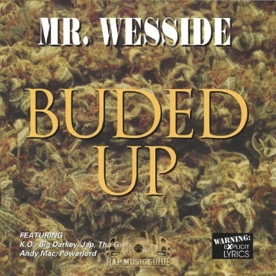 Mr. Wesside - Budded Up