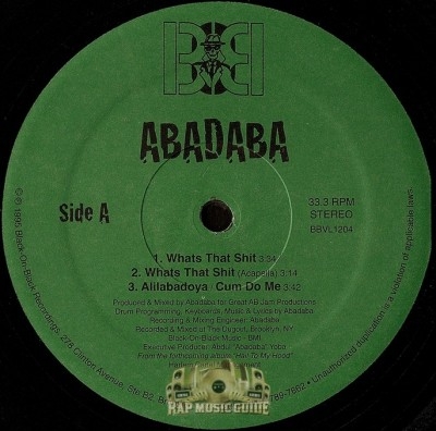 Abadaba - Whats That Shit / Alilanadoya / Cum Do Me