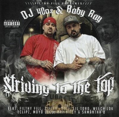 DJ 40 OZ & Baby Ray - Striving To The Top