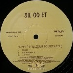 Sil Oo Et - Flippin' Skillz (Out To Get Cash)