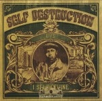 I Self Devine - Self Destruction