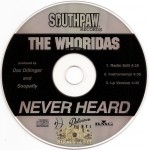 The WhoRidas - Never Heard