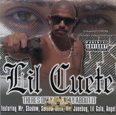 Lil Cuete - There's Only One Way About It