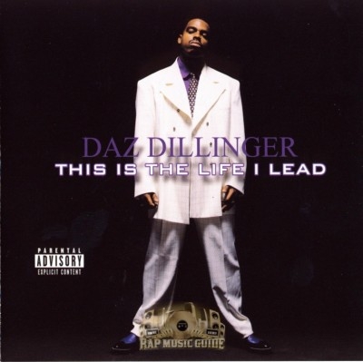 Daz Dillinger - This Is The Life I Lead