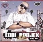 Eddi Projex - I Got Next