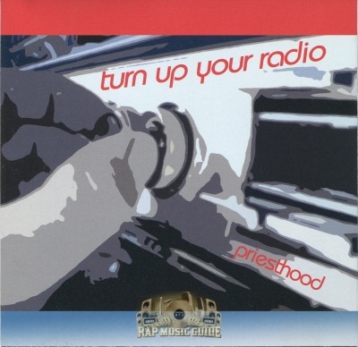 Priesthood - Turn Up Your Radio