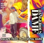 Dangerous Dame - Escape From The Mental Ward
