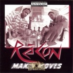 Recon - Makin Moves
