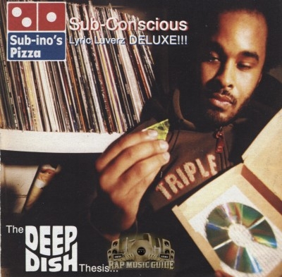Sub-Conscious - Lyric Luverz DELUXE!!! The Deep Dish Thesis...