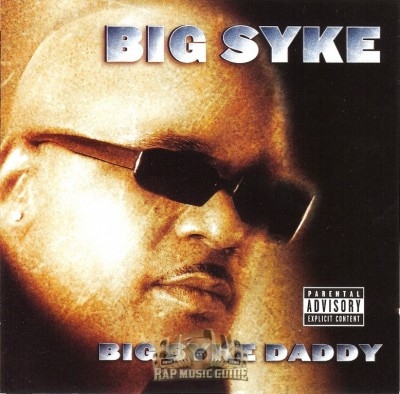 Big Syke - Big Syke Daddy