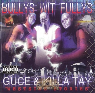 Guce & Killa Tay - Bullys Wit Fullys