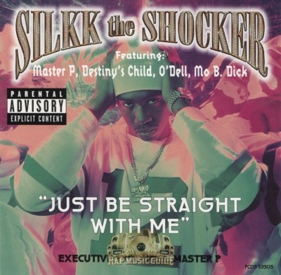 Silkk The Shocker - Just Be Straight With Me