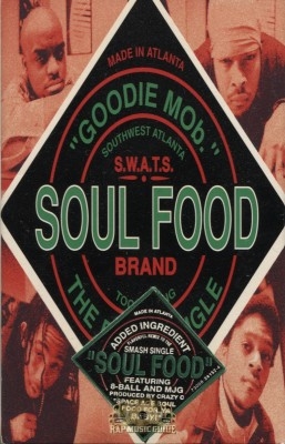 Goodie Mob - Soul Food