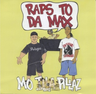 Mo Illa Pillaz - Raps To Da Max