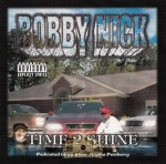 Bobby Nick - Time 2 Shine